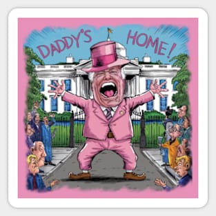 Trump Pink Daddys Home 2024 Sticker